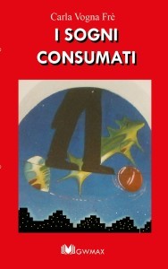 i sogni consumati
