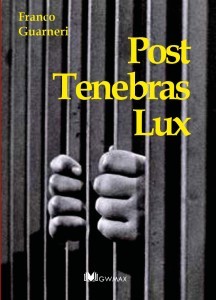 post tenebras lux