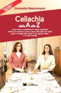 Celiachia dalla A alla Z - terza edizione